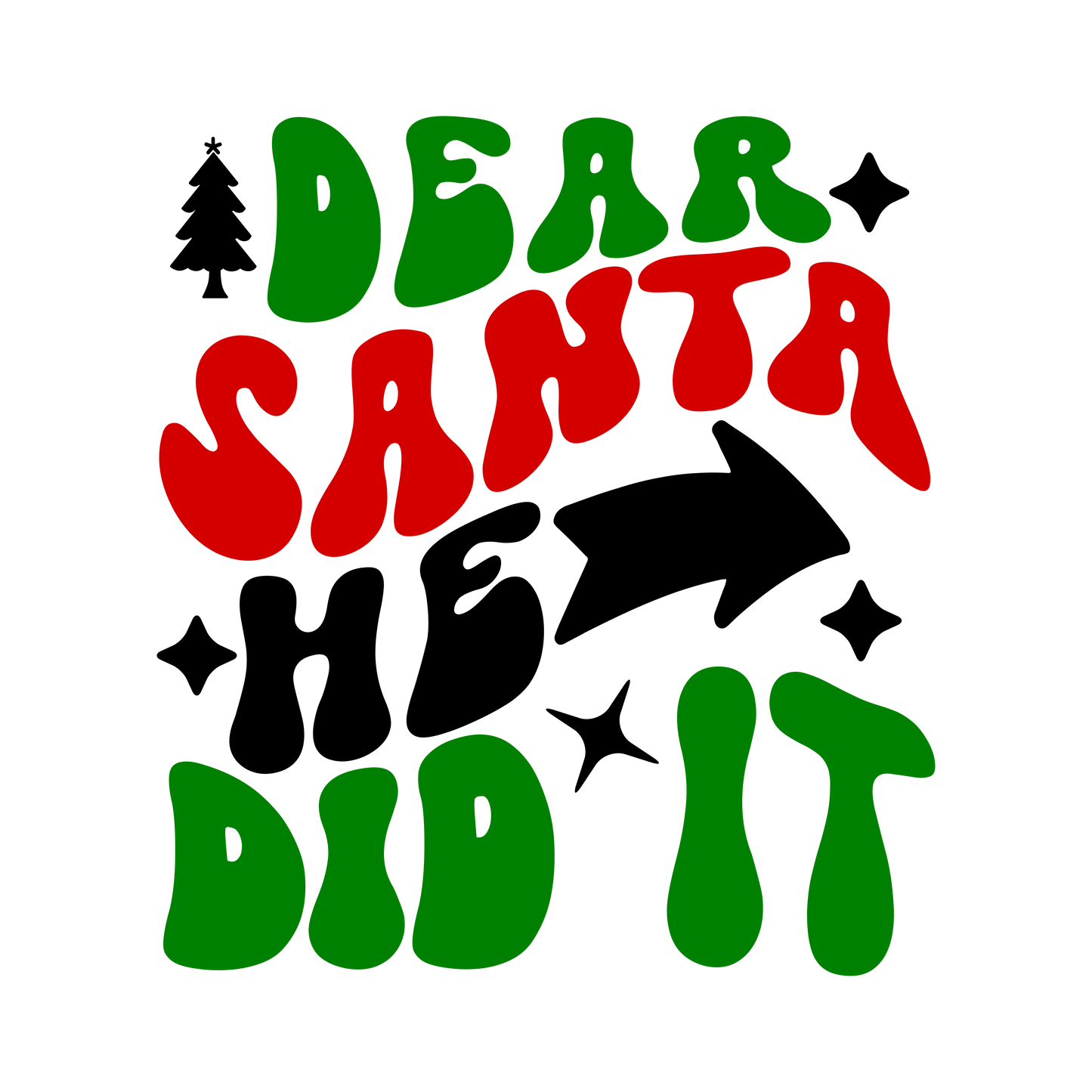 DTF Prints SANTA HE DID IT SANTA SHE DID IT