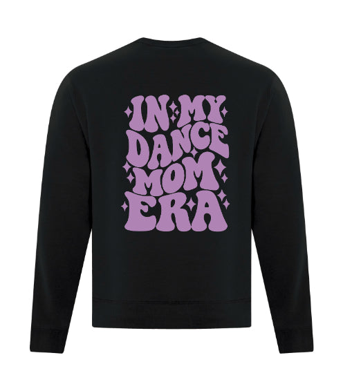 WDC - In My Dance Mom Era Crew Neck Sweatshirt